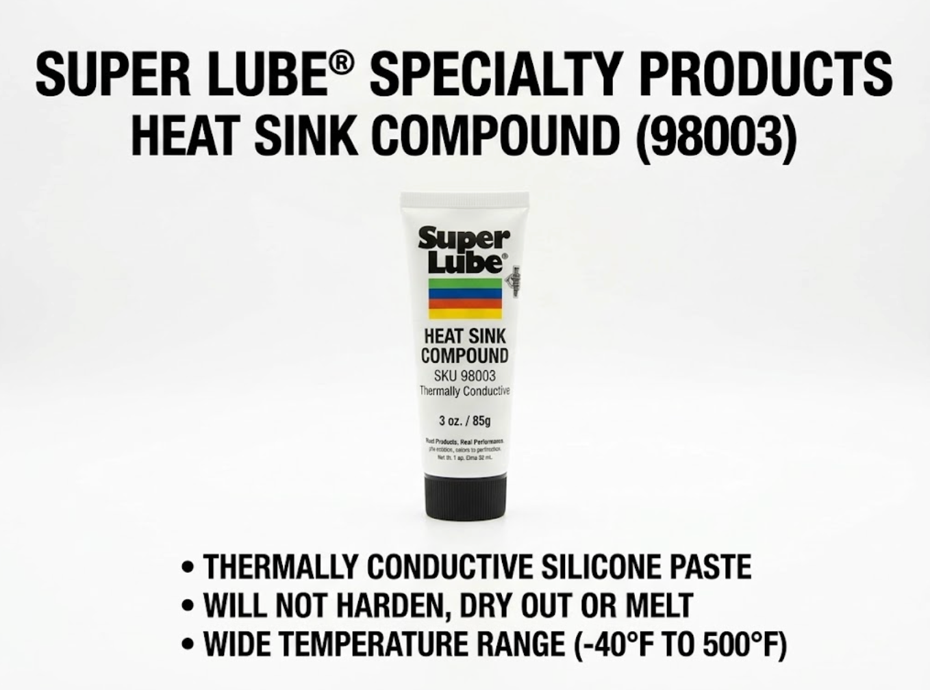 Super Lube Specialty Products Guide: Heat Sink Compound for Thermal Management